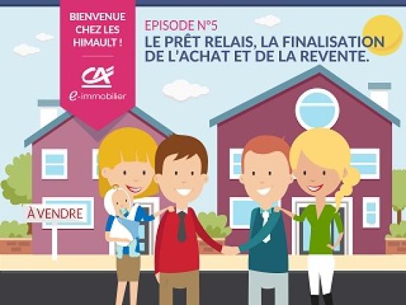 Le prêt relais, la finalisation de l’achat et de la revente